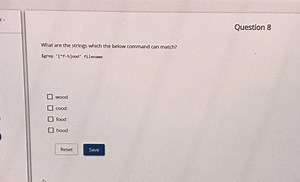 Question 8What are the strings which the below command can ma... | Filo