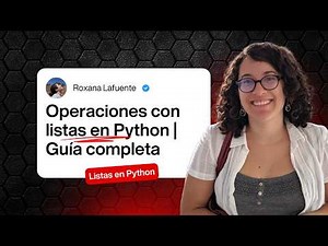 Operaciones con listas en Python | Guía completa