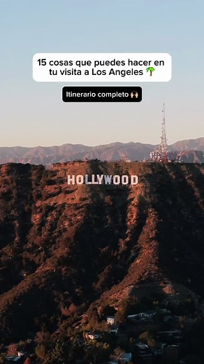 15 cosas que hacer en Los Ángeles para tu primera visita