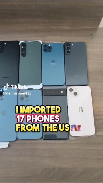 Importing 17 Refurbished Phones from the US