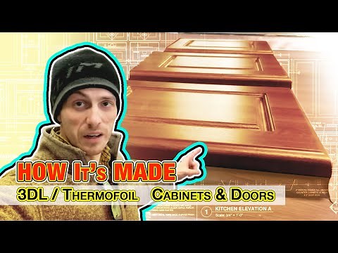 How it's Made: Thermofoil 3DL Cabinets and Doors