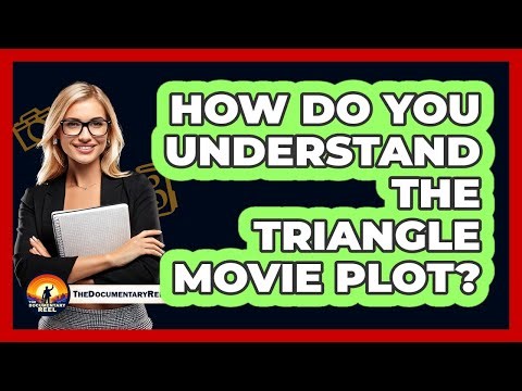 How Do You Understand The Triangle Movie Plot?