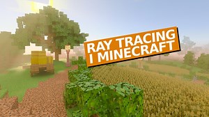 Minecraft RTX – ray tracing med Nvidia Super - Test