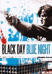 Black Day Blue Night (1995)