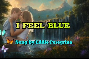 I FEEL BLUE 🌹 Song By : Eddie Peregrina 🌹🌹🌹🌹🌹🌹🌹🌹 Oldies But Goodies Song Requested | Esme Oldies Songs
