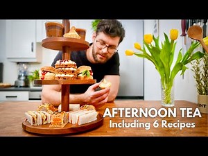 Afternoon Tea At Home | How to Make 6 Recipes