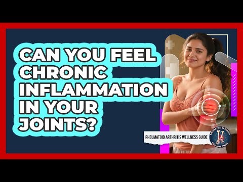 Can You Feel Chronic Inflammation In Your Joints?