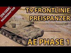 Der T9 FRONTLINIEN PREISPANZER - AE PHASE 1