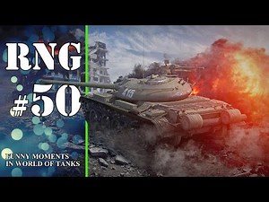 World of Tanks: RNG - Episode 50