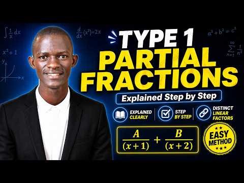 Type 1 Partial Fractions Explained Step by Step | Easy Method for Beginners