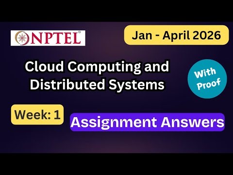 NPTEL Cloud Computing and Distributed Systems Week 1 Assignment Answers Explanation | Jan–Apr 2026