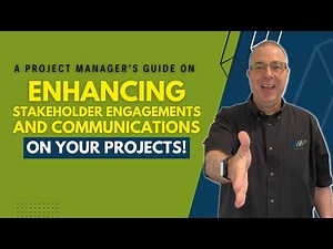 Enhancing Stakeholder Engagements & Communications through out the life of your projects!