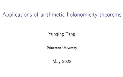 [NTWS131] 唐云清 - Applications of arithmetic holonomicity theorems
