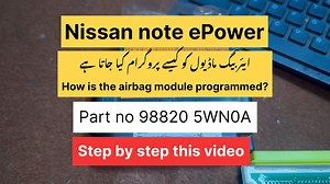 Nissan note ePower Part no 98820 5WNOA how to program airbag module #Nissan #airbags #modules #programming #foryoupagereelsyouシfbreelsfypシ゚viralfbreelsfypシ゚viral #foryouシpage #unfreezmypage #growmyaccountfast #workshop | Muhammad Rohail