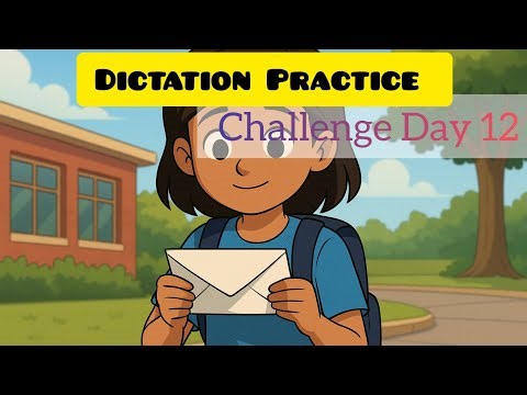 English Dictation practice for beginners | challenge Day 12 🎯 | short story | beginners & kids