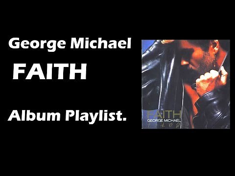 George Michael - Faith (1987) Full Album Playlist | By MyCDMusic