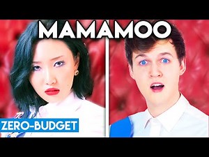 K-POP WITH ZERO BUDGET! (MAMAMOO - HIP)