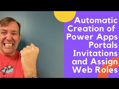 Automatically Creating Invitations for Power Apps Portals and Assigning Web Roles