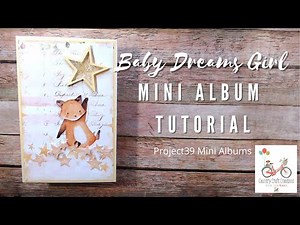 Easy Mini Album Tutorial for A Baby Book. How to make a Mini Scrapbook Album Baby Dreams Girl Paper