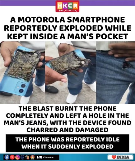 HK Chronicle on Instagram: "Phone in pocket. No usage. Still exploded. 📱🔥 A Motorola G-series phone was reportedly idle when it burst, leaving a hole in the jeans — raising serious safety concerns. ⚠️ #Motorola #SmartphoneSafety #TechNews #MobileExplosion #ConsumerSafety #BreakingNews"