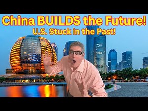 China's Stunning Infrastructure Boom Puts America to Shame!