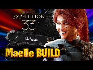 INSANE Maelle BUILD YOU NEED | Clair Obscur : Expedition 33