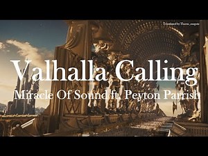 [THAISUB] Valhalla Calling - Miracle Of Sound ft. Peyton Parrish แปลเพลง