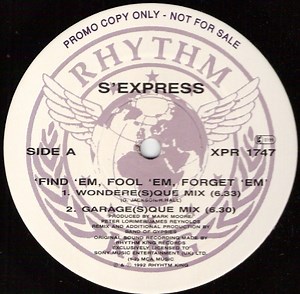 S'Express - Find 'Em, Fool 'Em, Forget 'Em