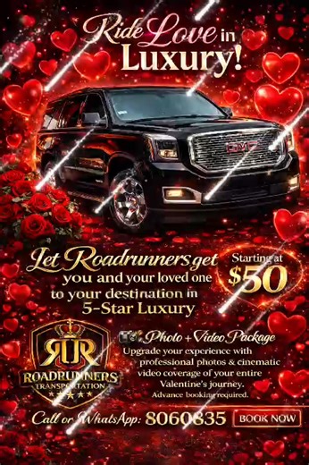 ❤️ Ride Love in Luxury ❤️ Make this Valentine’s Day unforgettable. Let Roadrunners Transportation chauffeur you and your special someone in 5-Star luxury 🚘✨ ✔️ Private luxury SUV ✔️ Professional, discreet drivers ✔️ Perfect for dates, proposals & special nights ✔️ Photo Video package available 📸🎥 💰 Starting at $50 📲 Call or WhatsApp 806-0835 ⏰ Advance booking required Because love deserves first-class treatment 💎 | Road Runners