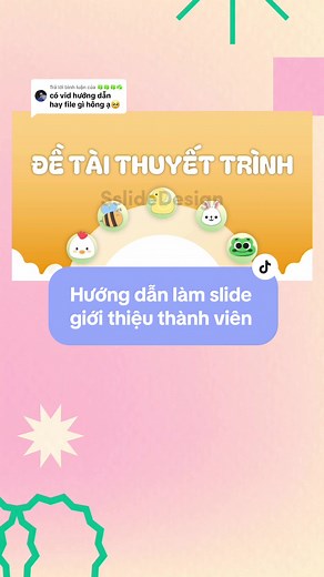 Cách làm slide giới thiệu thành viên dễ thương