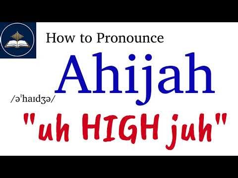 How to Pronounce Ahijah | Bible Pronunciation Guide