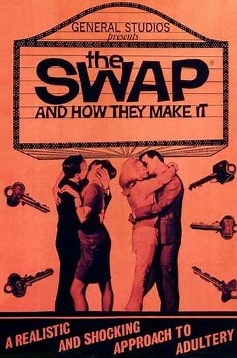 The Swap and How They Make It (1966) - Movie