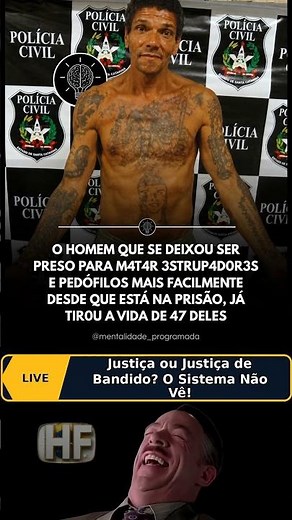 Ele foi preso de propósito pra matar pedófilos? 🚨 #policia #justiça #policiacivil