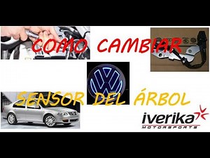Cambio de sensor de árbol cmp VW Jetta