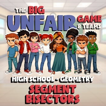 Segment Bisectors BIG UNFAIR GAME - No Prep Geometry Math Review Activity