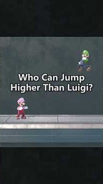 Who Can Jump Higher Than Luigi? (Part 3)