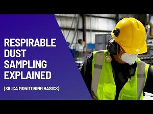 Respirable Dust Sampling Explained (Silica Monitoring Basics)