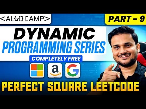 Perfect Square Leectode | DP Series Part 9