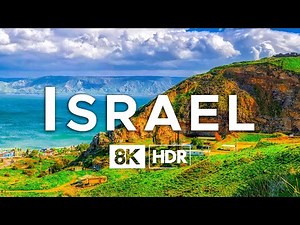 Israel in 8K ULTRA HD HDR - Holy Land (60 FPS)
