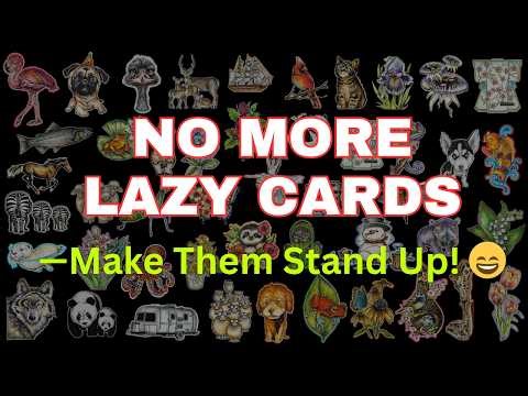 No More Lazy Cards- Make them Stand up ! | DIY Card Making & Cricut Tutorial | Cards in Any Shape