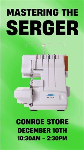 🧵⚡ Master the Serger – Upcoming Class! ⚡🧵