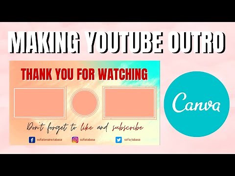 HOW TO MAKE OUTRO/ENDSCREEN VIDEO IN CANVA