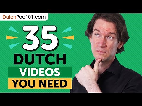 35 Beginner Dutch Videos You Must Watch | Learn Dutch