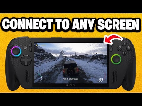 How to Connect Your ROG Xbox Ally X to an External Monitor or TV - Fastest Guide