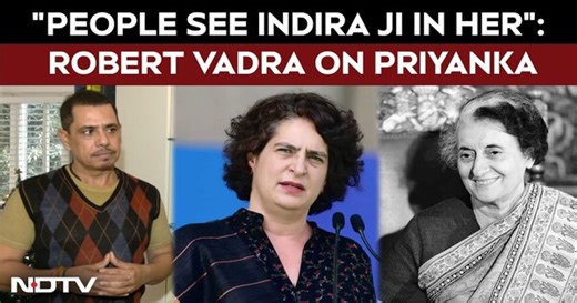 Priyanka Gandhi News | Robert Vadra On Wife Priyanka Gandhi: "People See Indira Ji In Her"