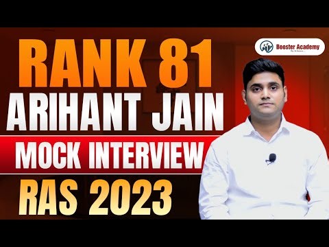 Arihant Jain, Rank 81 : RAS Topper Mock Interview 2023 | Booster Academy