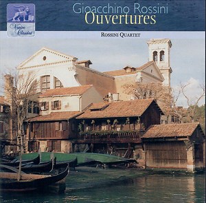 Gioacchino Rossini, Rossini Quartet - Ouvertures