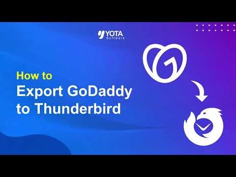 How to Transfer GoDaddy to Thunderbird?