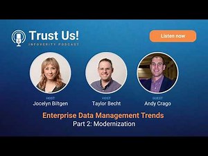 #7 Enterprise Data Management Trends (Part 2: Modernization) — Andy Crago