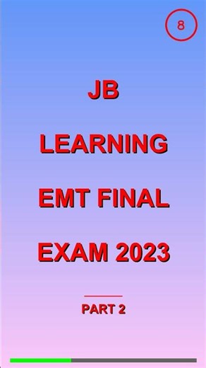 JB LEARNING EMT FINAL EXAM 2023